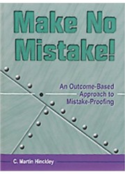 Make No Mistake! : An Outcome-Based Approach to Mistake-Proofing